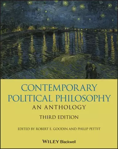 Contemporary Political Philosophy – An Anthology 3e