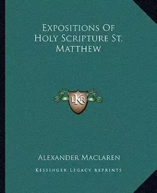 Expositions Of Holy Scripture St. Matthew