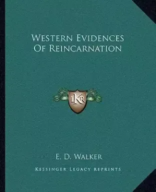 Western Evidences Of Reincarnation