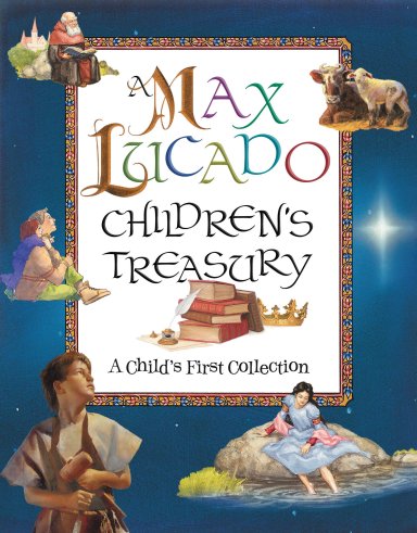 Max Lucado Children's Treasury