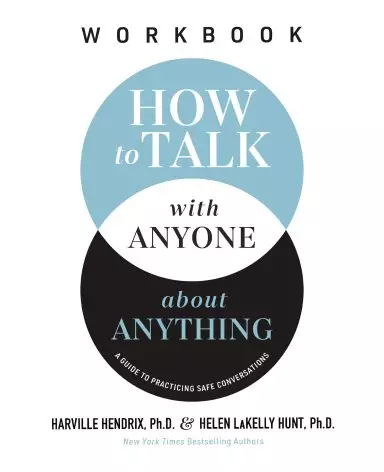 How to Talk with Anyone about Anything Workbook