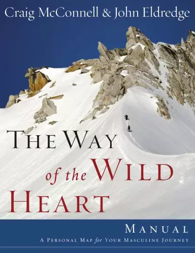Way of the Wild Heart Manual/Workbook