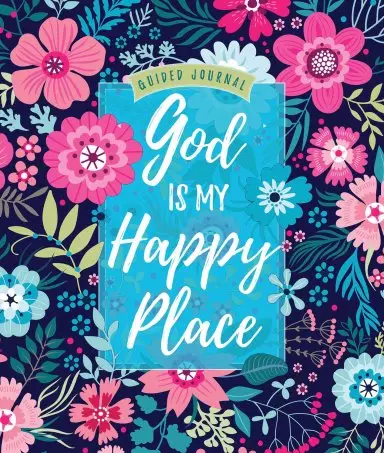 God Is My Happy Place Guided Journal