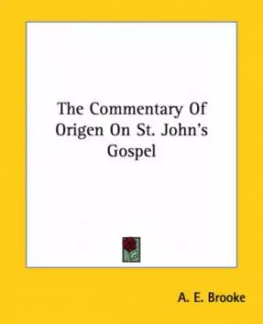 Commentary Of Origen On St. John's Gospel
