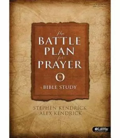 The Battle Plan For Prayer Bible Study Book
