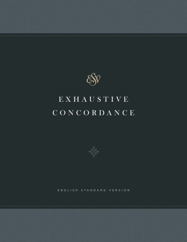 ESV Exhaustive Concordance (Hardcover)