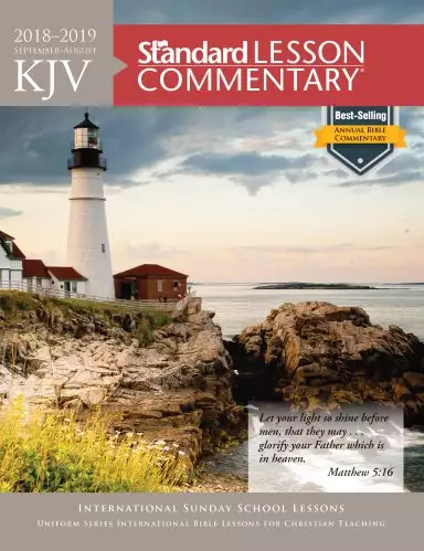 KJV Standard Lesson Commentary® 2018-2019