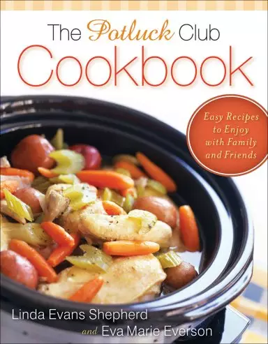The Potluck Club Cookbook [eBook]