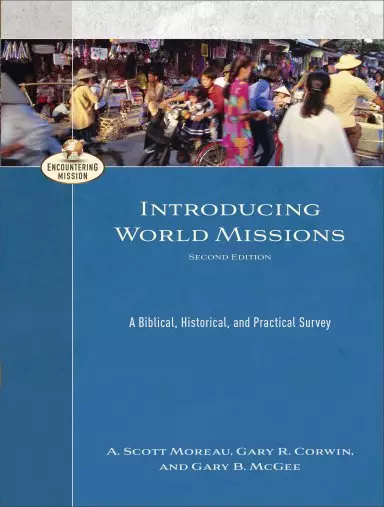 Introducing World Missions (Encountering Mission) [eBook]