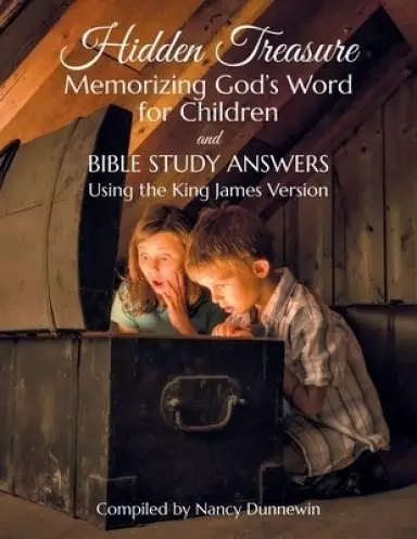 Hidden Treasure for Children: Memorizing God's Word for Children and Bible Study Answers