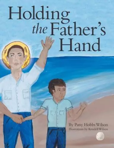 Holding the Father's Hand