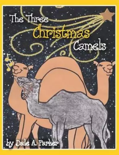 The Three Christmas Camels
