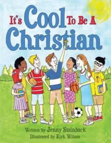 It's Cool To Be A Christian