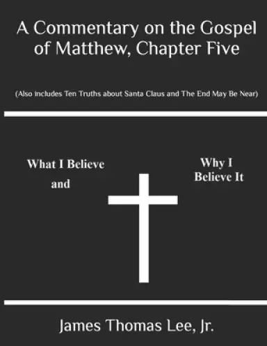 Commentary On The Gospel Of Matthew, Chapter Five