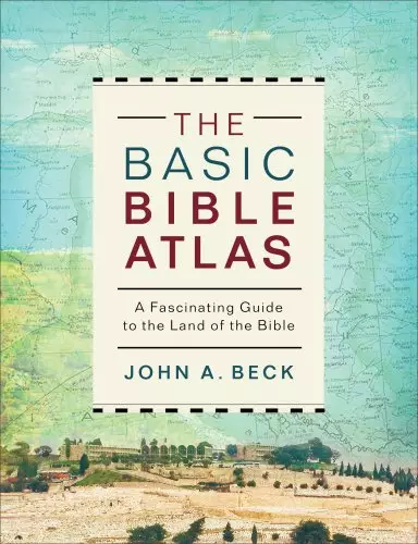 The Basic Bible Atlas