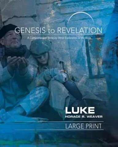 Genesis to Revelation: Luke Participant Large Print Book