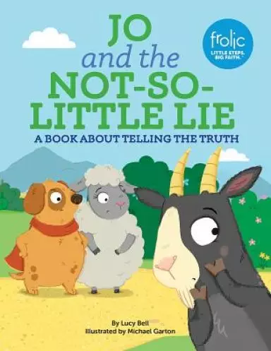 Jo and the Not-So-Little Lie: Frolic First Faith