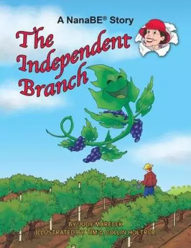 The Independent Branch: A Nanabe Book