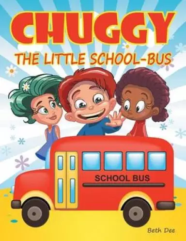 Chuggy: The Little School-Bus