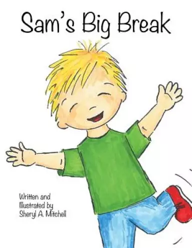 Sam's Big Break