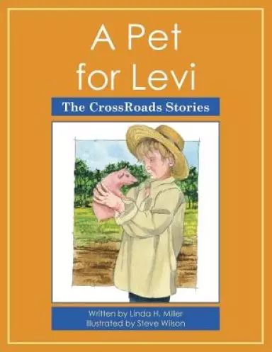 A Pet for Levi: The Crossroads Stories