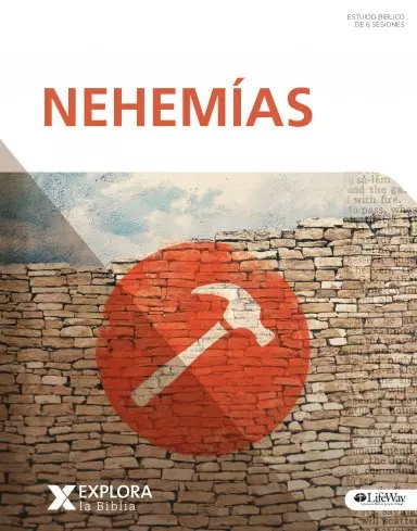 Explora la Biblia: Nehemías