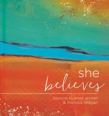 She Believes...: Gift Book