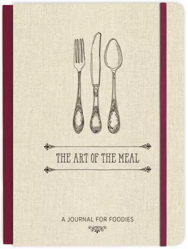 The Art Of The Meal Journal