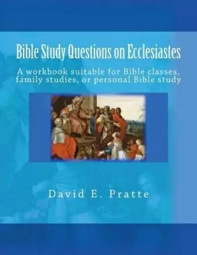 Bible Study Questions On Ecclesiastes