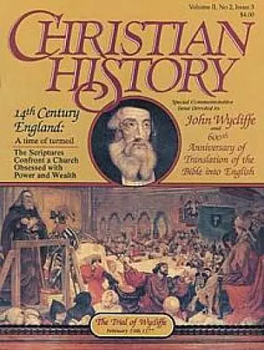 Christian History Magazine #03: John Wycliffe.