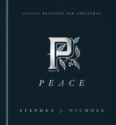 Peace: Classic Readings For Christmas