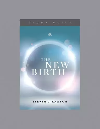 New Birth, Teaching Series Study Guide