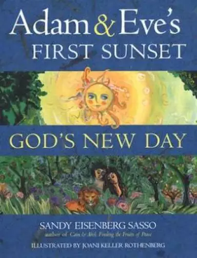 Adam and Eve's First Sunset: God's New Day
