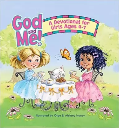 God and Me! A Devotional for Girls Ages 4-7