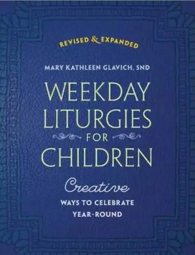 Weekday Liturgies for Children