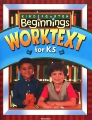 K5 Beginnings Student Worktext 3rd Edition