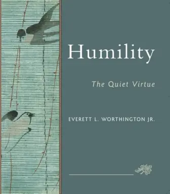 Humility The Quiet Virtue