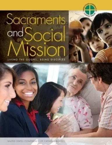 Sacraments and Social Mission