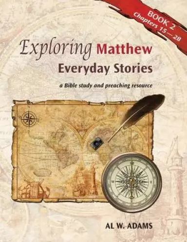 Exploring Matthew, Book 2: Everyday Stories