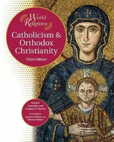 Catholicism and Orthodox Christianity