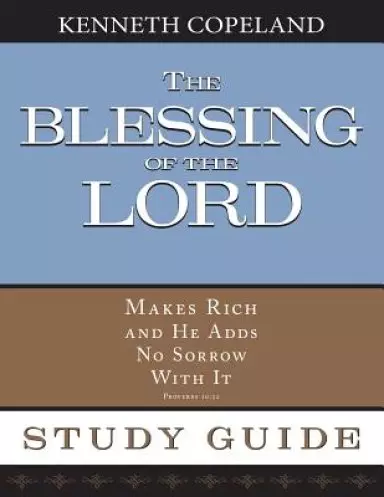 Blessing of The Lord Study Guide