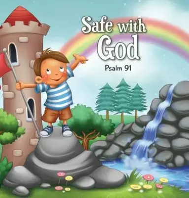 Safe with God: Psalm 91
