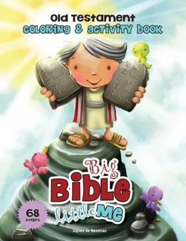 Old Testament Coloring and Activity Book: Big Bible, Little Me