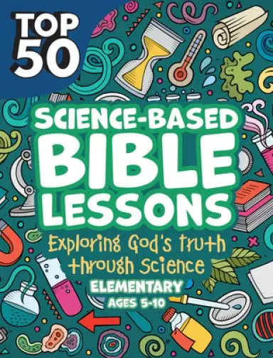 KIDZ: Science Based Bible Lessons 5-10