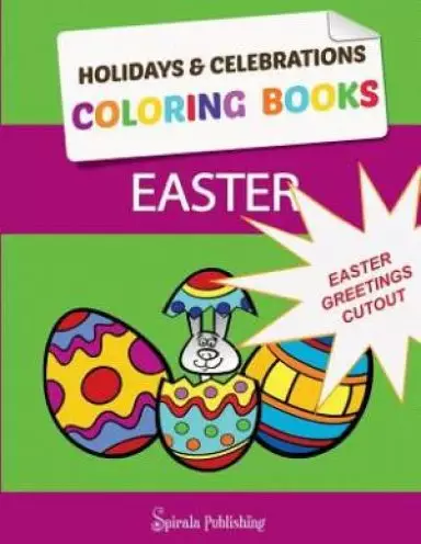 Easter Coloring Book Greetings: Color and Cut Out Your Special Easter Greetings: Coloring Pages and Cut Outs for Kids