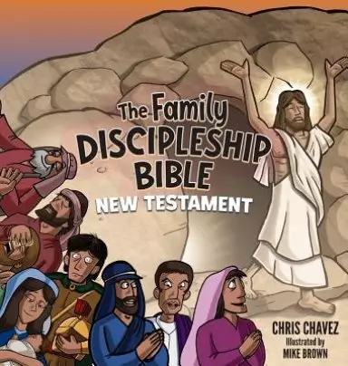 The Family Discipleship Bible: New Testament