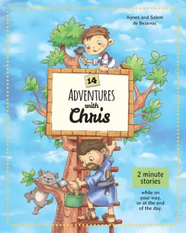 14 Adventures with Chris: 2 Minute Stories