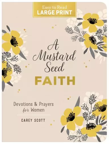 Mustard Seed Faith Large Print
