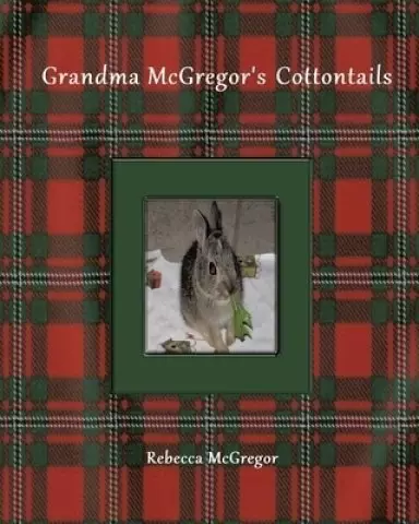 Grandma McGregor's Cottontails