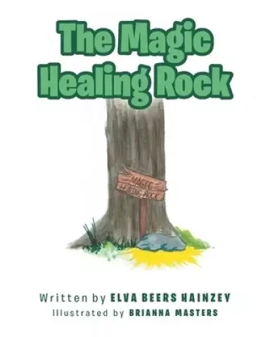 The Magic Healing Rock